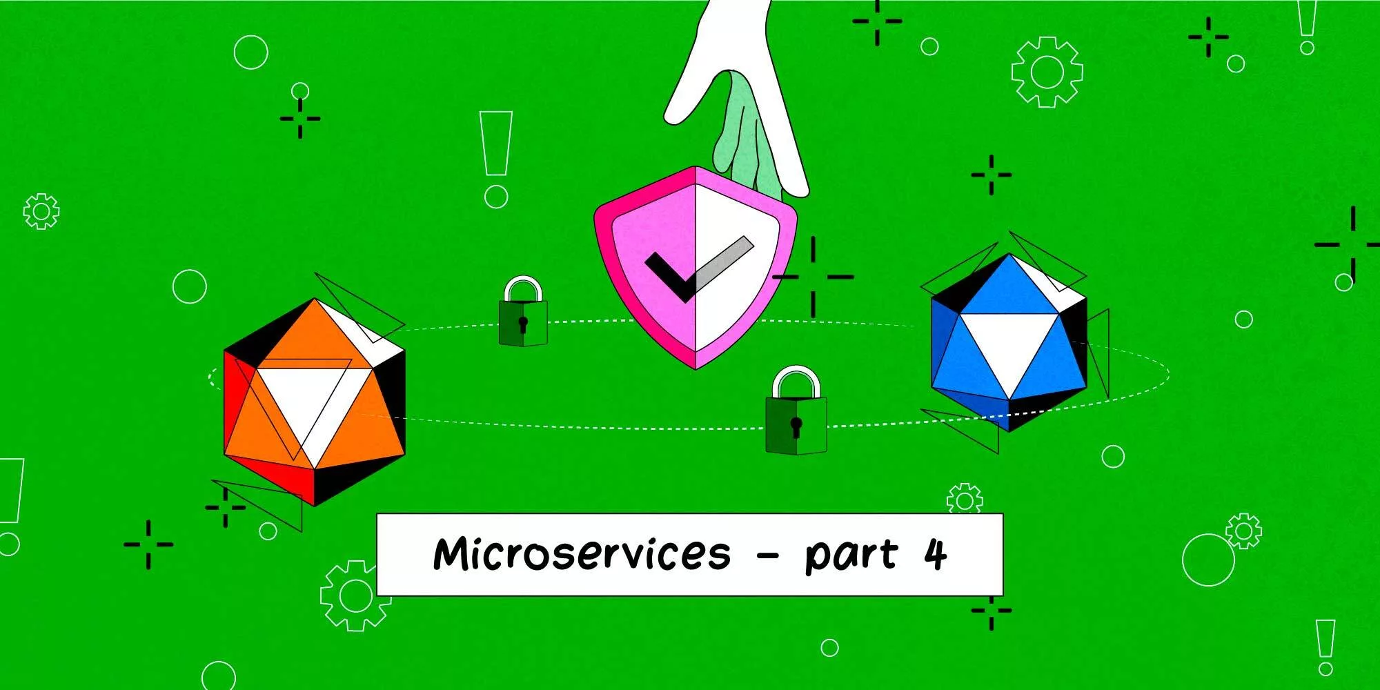 Securing a Microservice Architecture – 5 Pillars