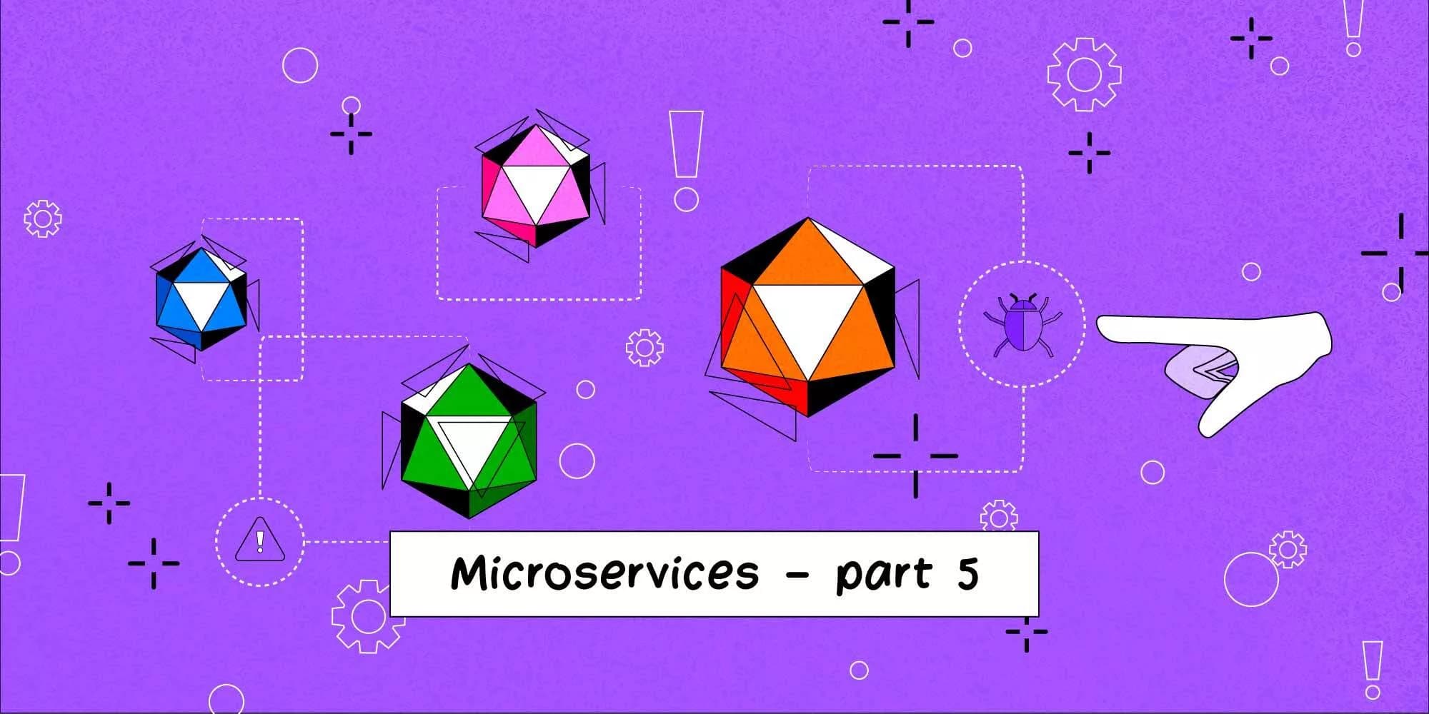 Testing in Microservices: Ensuring Quality and Reliability